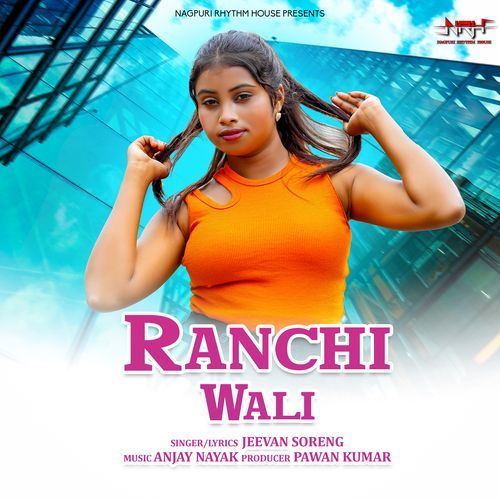 Ranchi Wali
