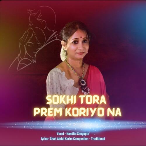 Sokhi Tora Prem Koriyo Na