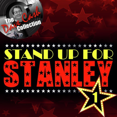 Stand up for Stanley, Vol. 1 (The Dave Cash Collection)