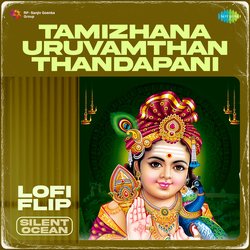 Tamizhana Uruvamthan Thandapani Lofi Flip-Ag9eWCdRQV4