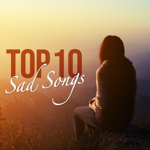 Top 10 Sad Songs - Hindi