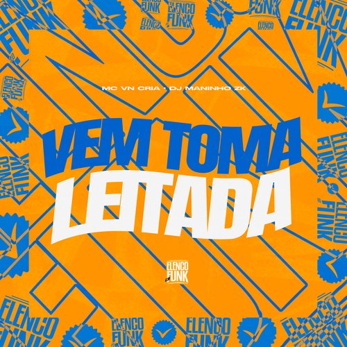 Vem Toma Leitada