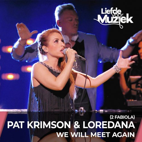 We Will Meet Again - Uit Liefde Voor Muziek