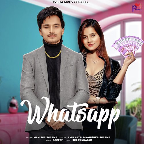 WhatsApp (feat. Amit Attri,Kanishka Sharma)