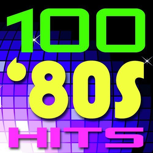 100 80s Hits!