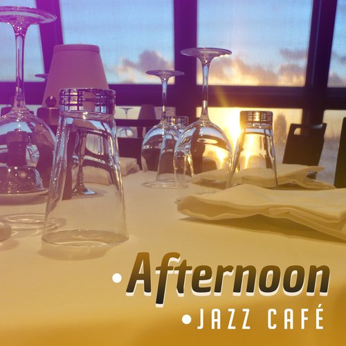 Afternoon Jazz Café