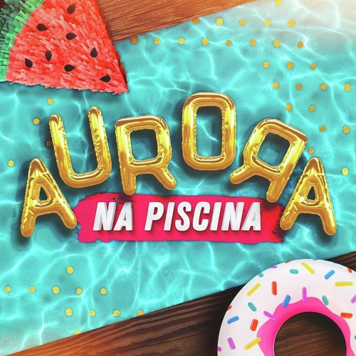 Aurora Na Piscina