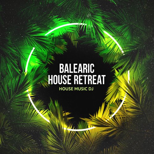 Balearic House Retreat_poster_image