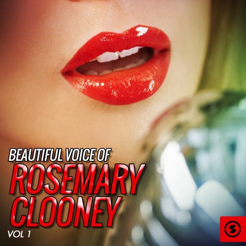 Beautiful Voice of Rosemary Clooney, Vol. 1
