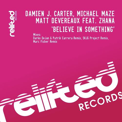 Believe in Something Remixes 1