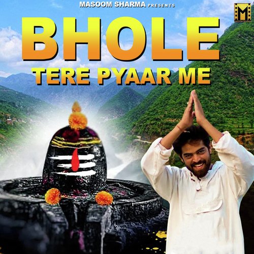 Bhole Tere Pyaar Me