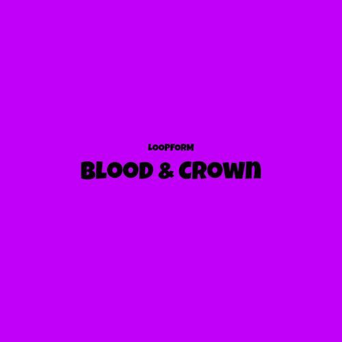 Blood & Crown