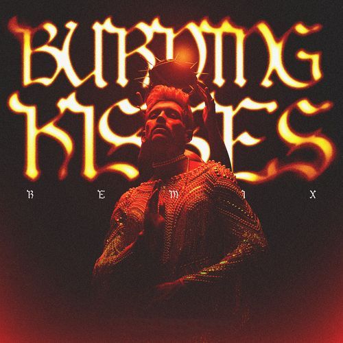 Burning Kisses (The Remixes)_poster_image