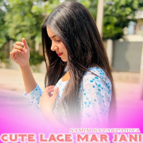 CUTE LAGE MAR JANI