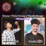 Corona 1 Poitu Corona 2 Vanthathunga - Corona Song