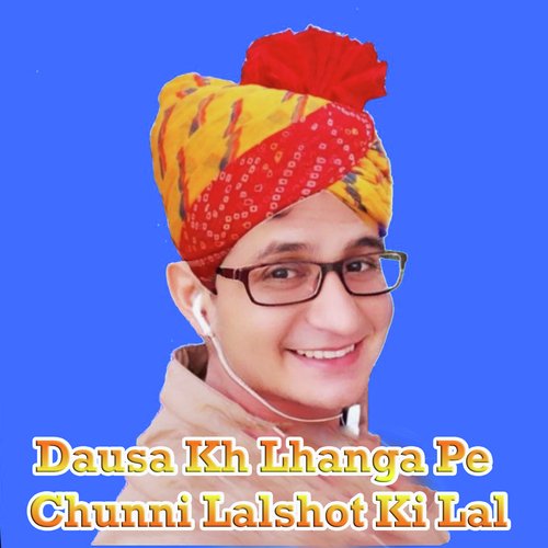 Dausa Kh Lhanga Pe Chunni Lalshot Ki Lal