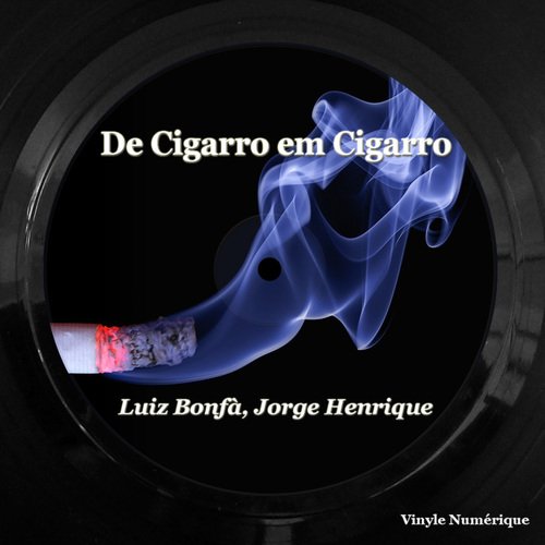 De Cigarro em Cigarro