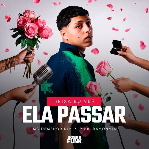 Deixa Eu Ver Ela Passar