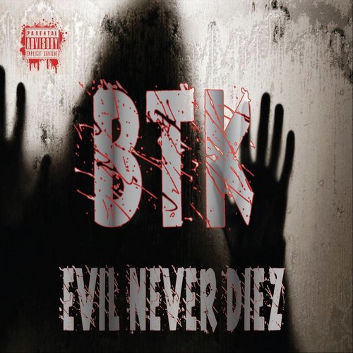 Evil Never Diez