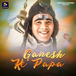 Ganesh Ke Papa-FV8tfB5VfHE