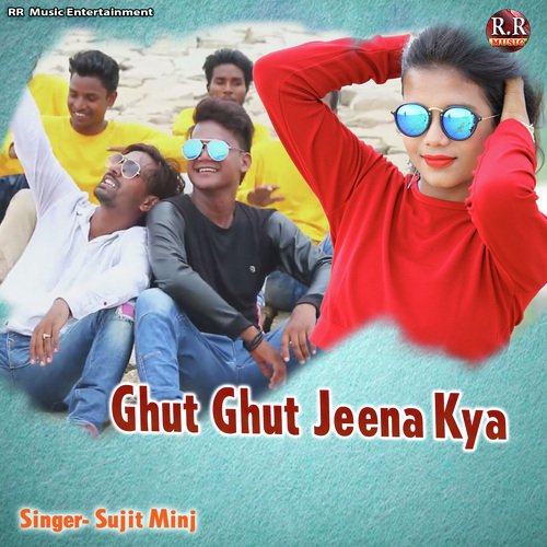 Ghut Ghut Jeena Kya_poster_image