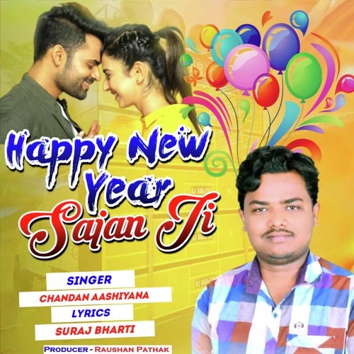 Happy New Year Sajan Ji