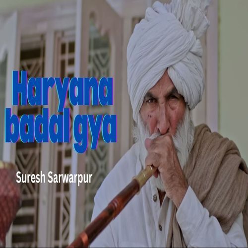 Haryana Badal Gya