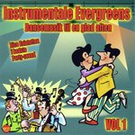 Instrumentale evergreens, Vol. 1 - Dansemusik til en glad aften