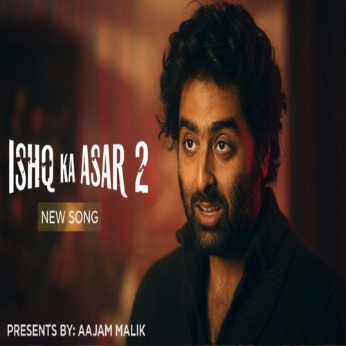 Ishq Ka Asar 2