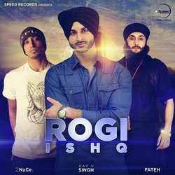 Ishq Rogi-AVoYUzV,RkE