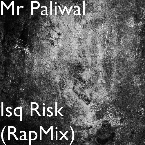 Isq Risk (RapMix)