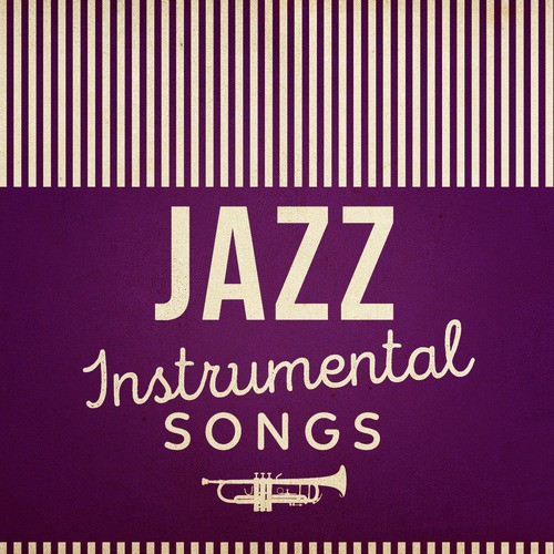 Jazz: Instrumental Songs