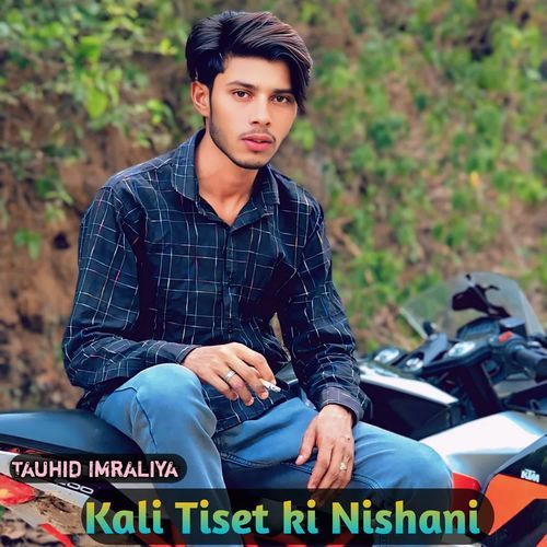 Kali Tiset ki Nishani