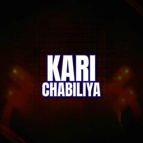 Kari Chabiliya