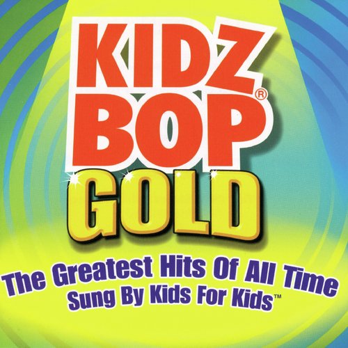 Kidz Bop Gold