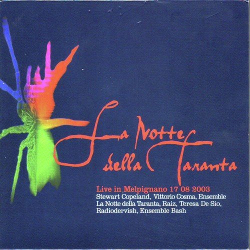 La Notte Della Taranta - Live in Melpignano 17.08.2003