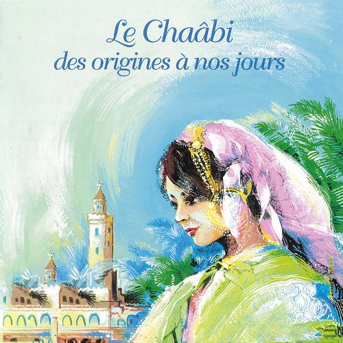 Le Chaâbi des origines à nos jours