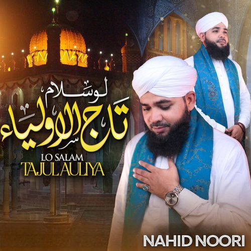 Lo Salam Tajul Auliya