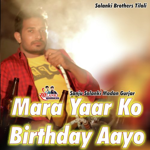 Mara Yaar Ko Birthday Aayo