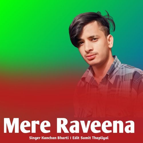 Mere Raveena