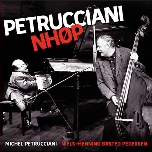 Michel Petrucciani &amp; NHØP (Live)