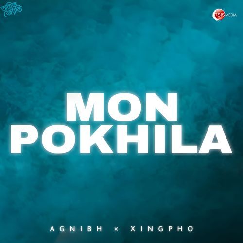 Mon Pokhila - Reprised