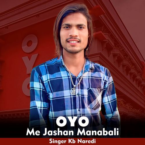 Oyo Me Jashan Manabali