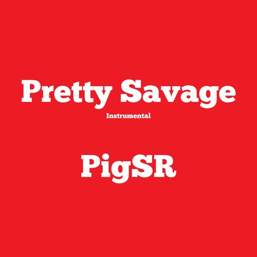 Pretty Savage