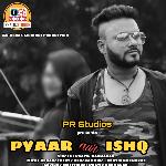 Pyaar Aur Ishq