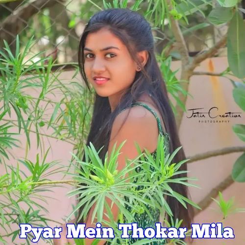 Pyar Mein Thokar Mila