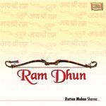 Ram Dhun (Ram Ram Jai Raja Ram)