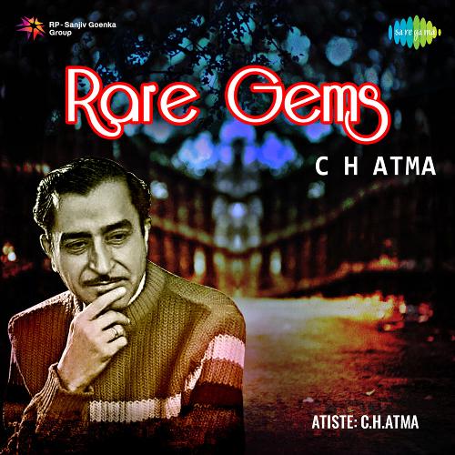 Rare Gems - C. H. Atma
