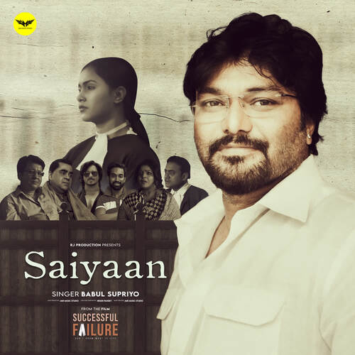 Saiyaan (From "Successful Failure")