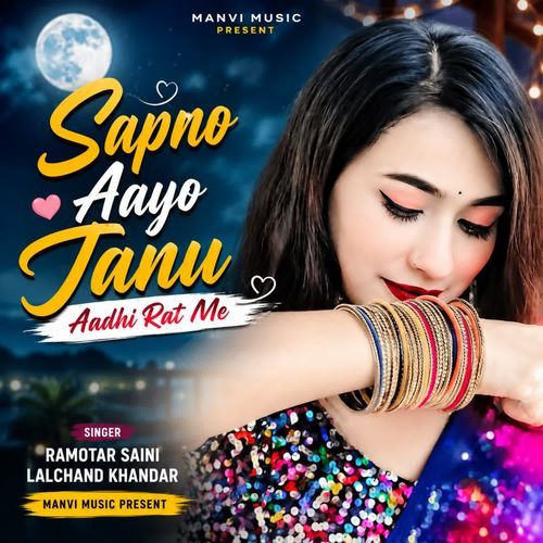 Sapno Aayo Janu Aadhi Rat Me